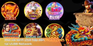 Một vài sảnh chơi hấp dẫn tại UU88 Network